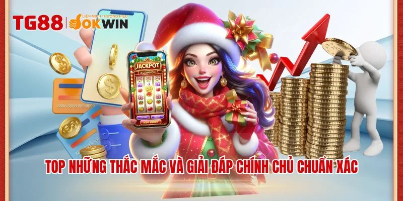 Top những thắc mắc và giải đáp chính chủ chuẩn xác